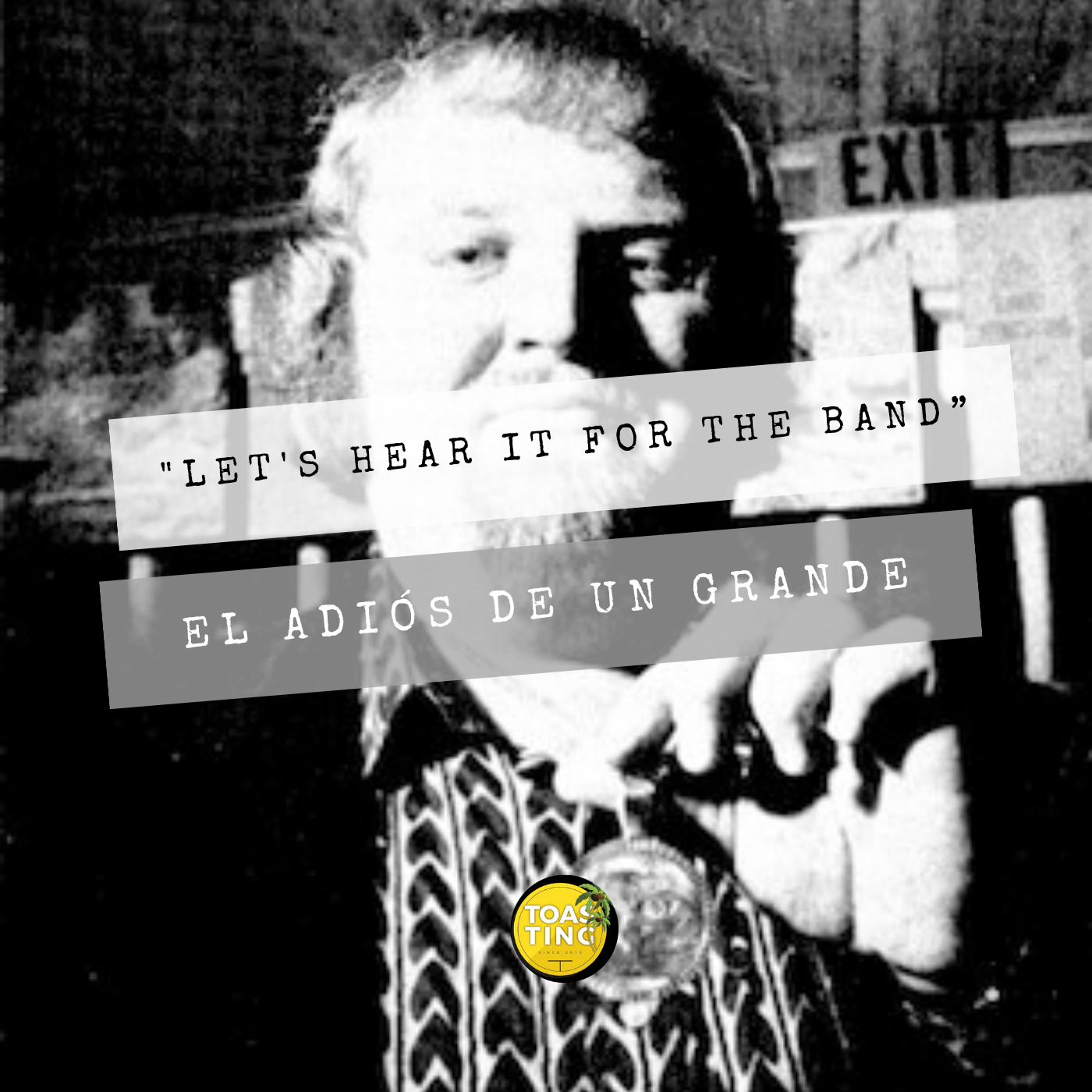 "Let's hear it for the band” El adiós de un grande