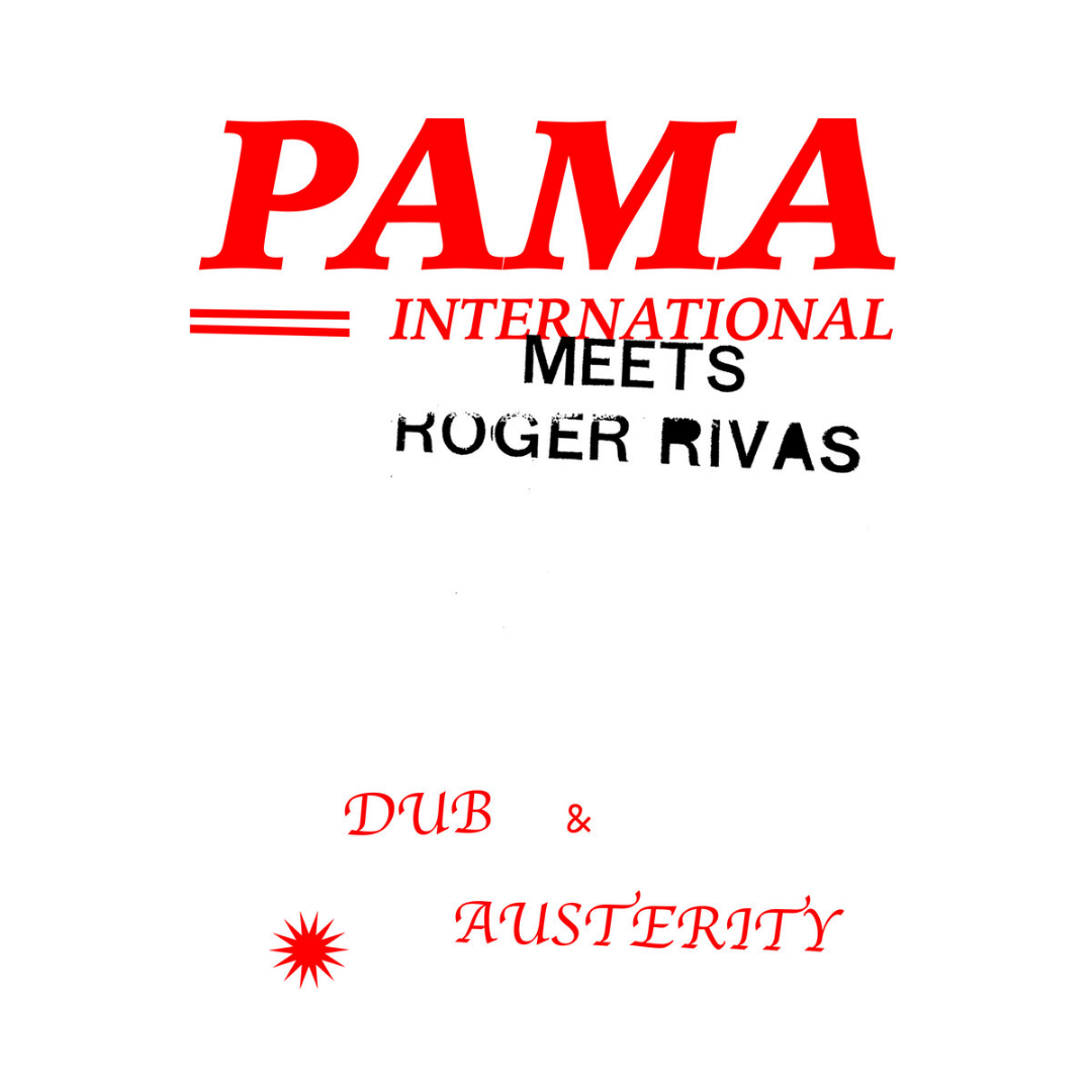 Pama International se une a Roger Rivas para el lanzamiento del LP 'Dub & Austerity'